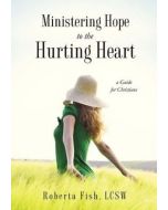 Ministering Hope to the Hurting Heart