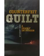 Counterfeit Guilt