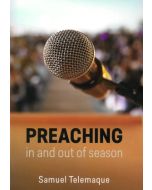 Preaching in and out of Season