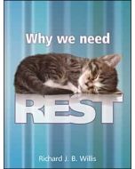 Why We Need Rest