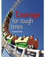 Courage for Tough Times