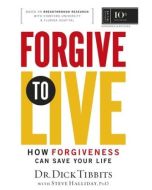 Forgive to Live