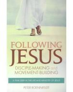 Following Jesus: Disciple-Making and Movement-Building 