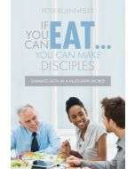 If You Can Eat... You Can Make Disciples