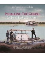 Pedalling the Gospel: The Joseph and Julia Steed Story