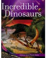 Incredible Dinosaurs