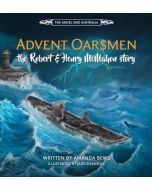 Advent Oarsmen: The Robert & Henry McMahon story