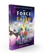 By Force or By Faith