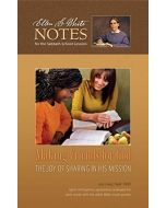 2020 Q3 Ellen G. White Notes - Making Friends for God: The Joy of Sharing His Mission