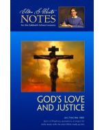 Q1 2025 Ellen G. White Notes - God's Love and Justice