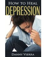 How to Heal Depression