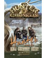 Hunter and the High Country Heist (Storybook 8)