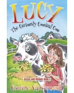 Lucy: The Curiously Comical Cow