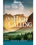 Our High Calling - Evening Devotional