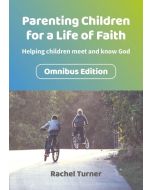 Parenting Children For a Life of Faith