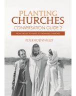 Planting Churches: Conversation Guide 2