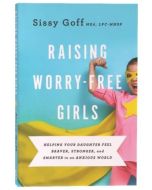 Raising Worry-Free Girls