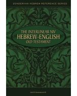 The Interlinear NIV Hebrew-English Old Testament