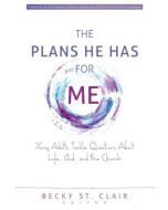 The Plans He Has for Me - Young Adult Devotional