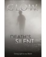 Death's Silent Truth - GLOW Tract #3 (100 PACK)