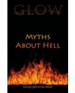 Myths About Hell - GLOW Tract #5 (100 PACK)