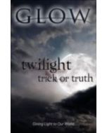 Twilight Trick Or Truth? - GLOW Tract #12 (100 PACK)