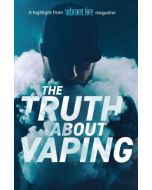 The Truth About Vaping - Vibrant Life Tract (100 PACK)