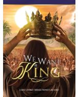 We Want a King - Devotional